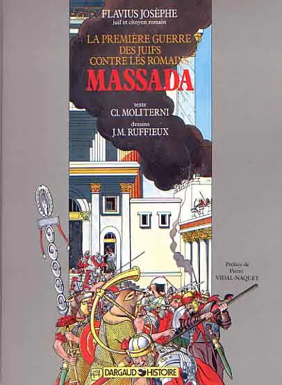 Massada La première guerre des juifs contre les romains