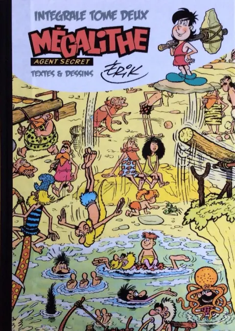 Mégalithe Intégrale Tome Deux