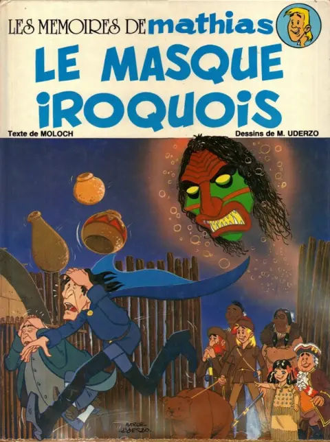 Les mémoires de Mathias Tome 2 Le masque iroquois