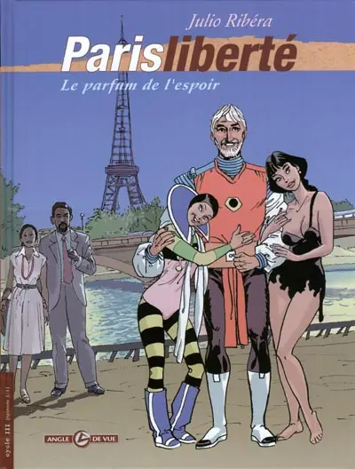 Montserrat Tome 3 Paris Liberté - Le parfum de l'espoir