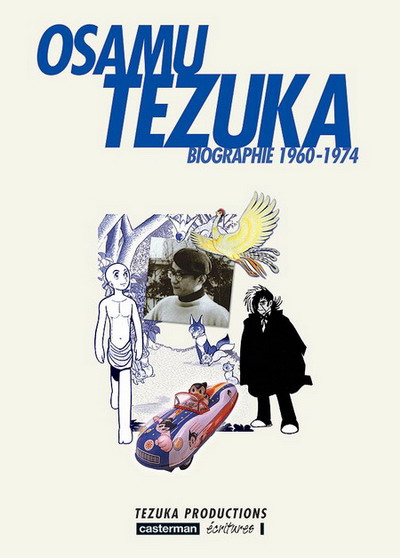 Couverture de l'album Osamu Tezuka - Biographie Tome 3 1960 - 1974