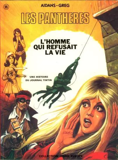 Les Panthères Tome 2 L'homme qui refusait la vie