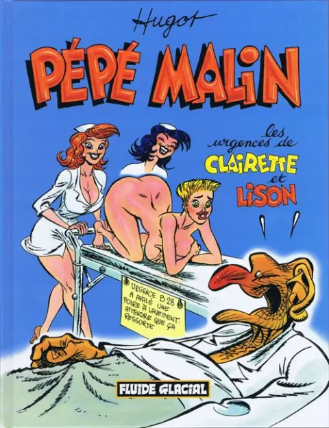 Pépé Malin Tome 3 Les urgences de Clairette et Lison