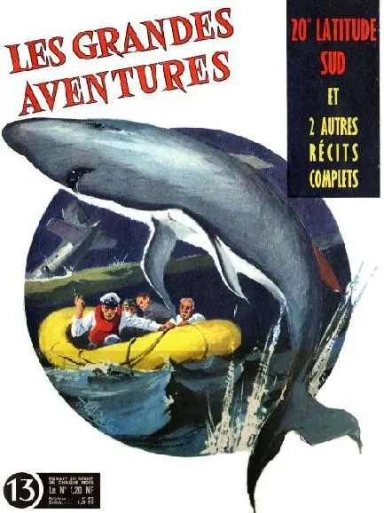 Les Grandes Aventures Tome 13 20° latitude sud