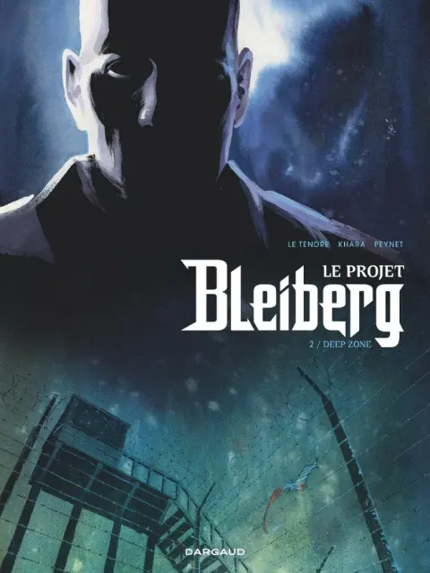 Le Projet Bleiberg Tome 2 Deep Zone