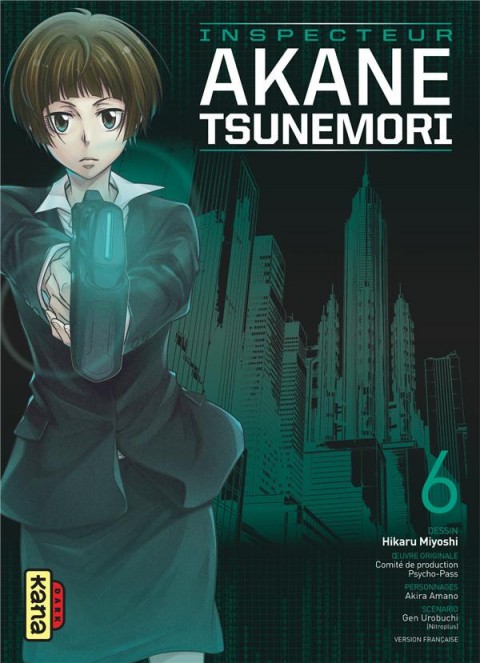 Psycho-Pass - Inspecteur Akane Tsunemori Tome 6