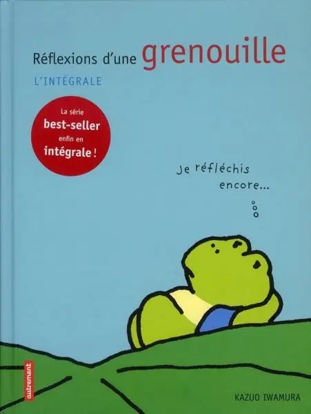 Réflexions d'une grenouille L'Intégrale