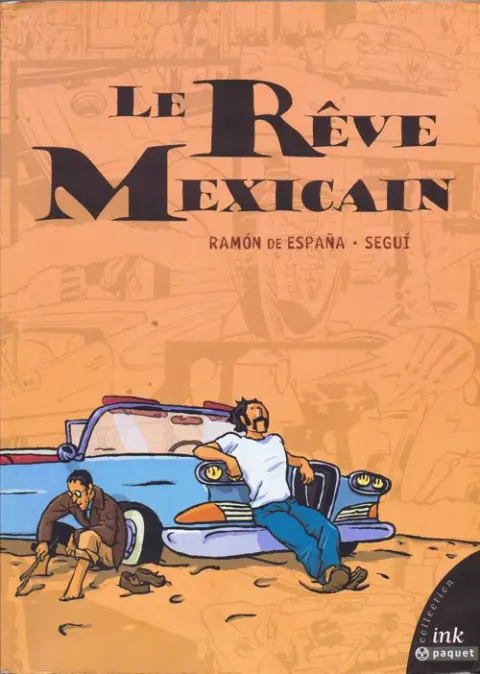 Le Rêve mexicain