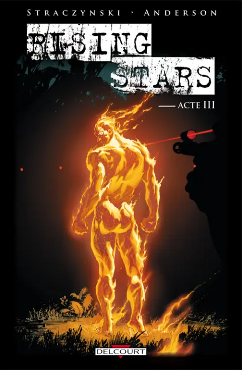 Rising Stars Tome 3 Acte III
