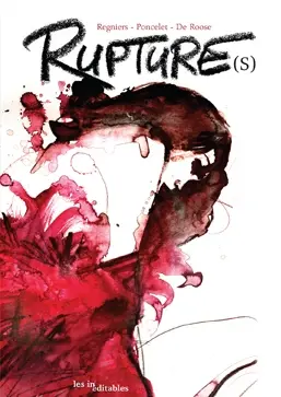 Rupture(s)