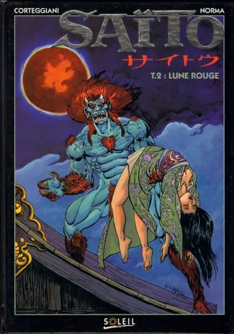 Saïto Tome 2 La lune rouge