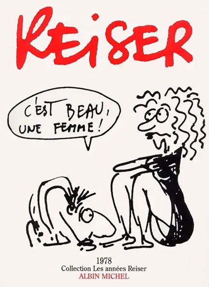 Les Années Reiser Tome 5 C'est beau une femme !