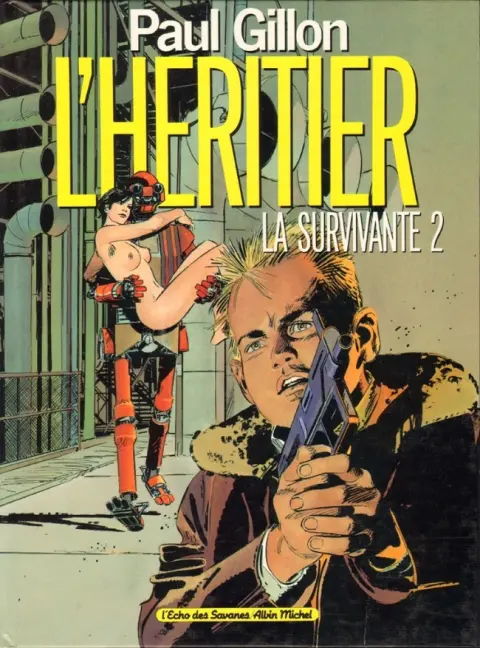 La Survivante Tome 2 L'héritier