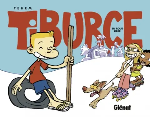 Tiburce Tome 6 En roue libre