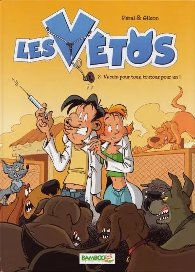 Les Vétos Tome 2 Vaccin pour tous, toutous pour un !
