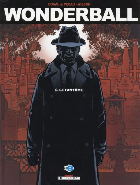 Wonderball Tome 2 Le fantôme