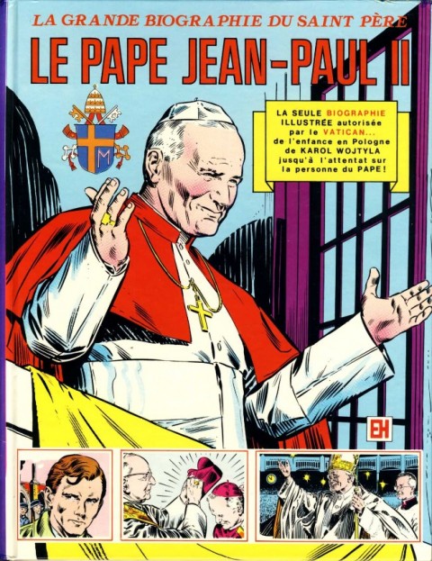 Couverture de l'album Biographie officielle Tome 1 La grande biographie du Saint Père - Le Pape Jean-Paul II