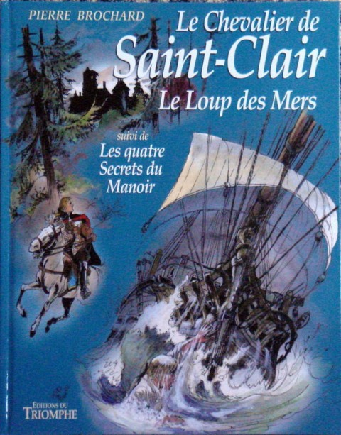 Couverture de l'album Le Chevalier de Saint-Clair Tome 3 Le Loup des Mers suivi de Les quatre Secrets du Manoir
