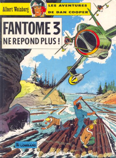 Couverture de l'album Les aventures de Dan Cooper Tome 10 Fantôme 3 ne répond plus !