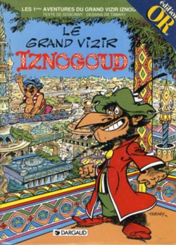 Couverture de l'album Iznogoud Tome 1 Le Grand Vizir Iznogoud