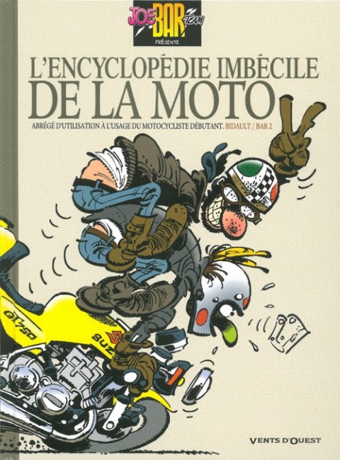 Couverture de l'album Joe Bar Team L'encyclopédie imbécile de la moto