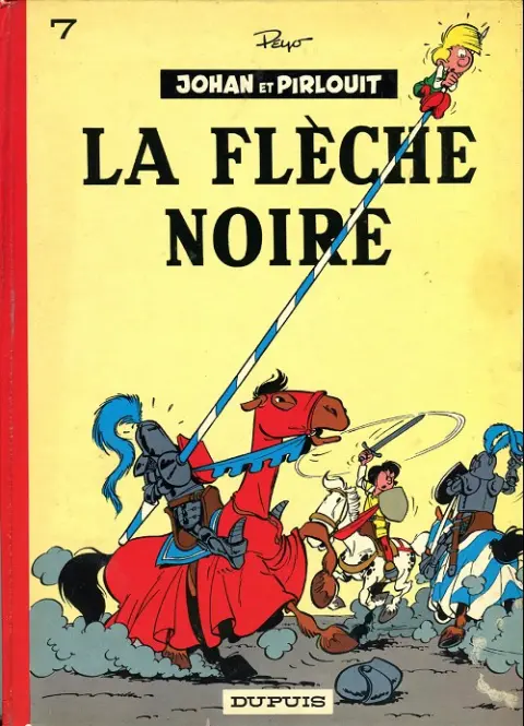 Couverture de l'album Johan et Pirlouit Tome 7 La flèche noire