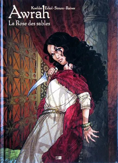 Awrah Tome 1 La Rose des sables