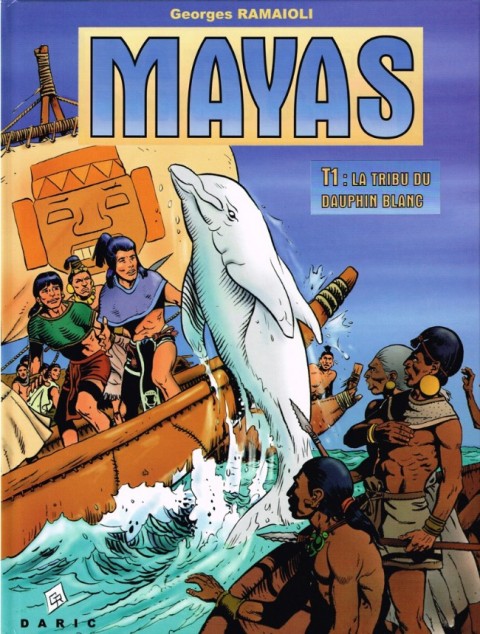 Couverture de l'album Mayas Tome 1 La tribu du dauphin blanc