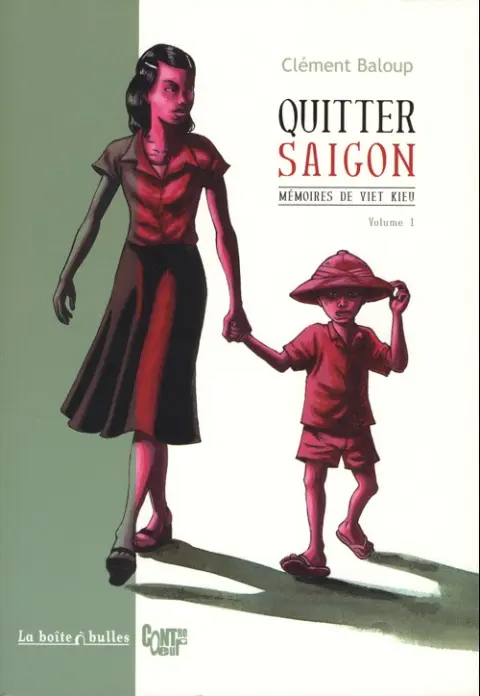 Couverture de l'album Mémoires de Viet Kieu Tome 1 Quitter Saïgon