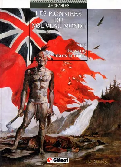 Couverture de l'album Les Pionniers du Nouveau Monde Tome 5 Du sang dans la boue