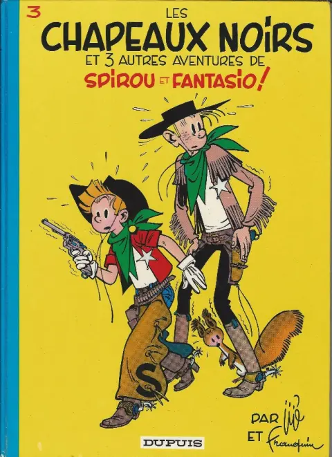 Couverture de l'album Spirou et Fantasio Tome 3 Les chapeaux noirs