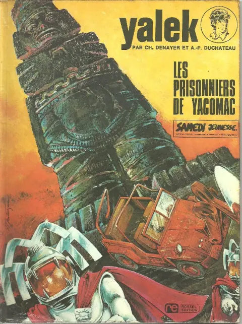 Couverture de l'album Yalek Tome 4 Les prisonniers de Yacomac
