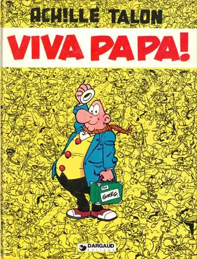 Achille Talon Tome 20 Viva Papa !