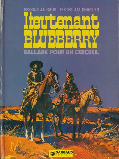 Blueberry Tome 15 Ballade pour un cercueil