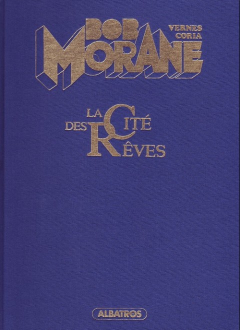 Bob Morane Tome 46 La Cité des Rêves