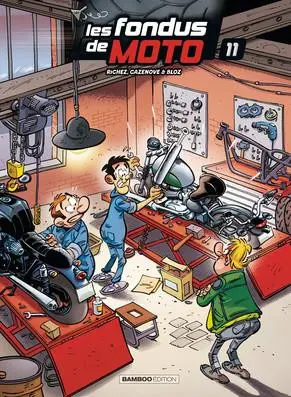 Les fondus de moto Tome 11