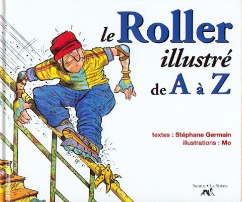 Couverture de l'album de A à Z Le Roller illustré de A à Z