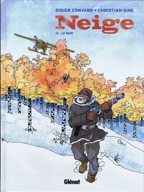 Neige Tome 13 Le mur