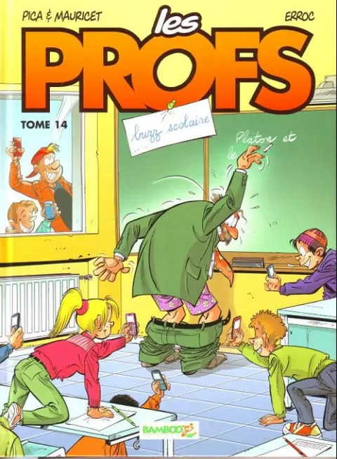 Les Profs Tome 14 Buzz scolaire