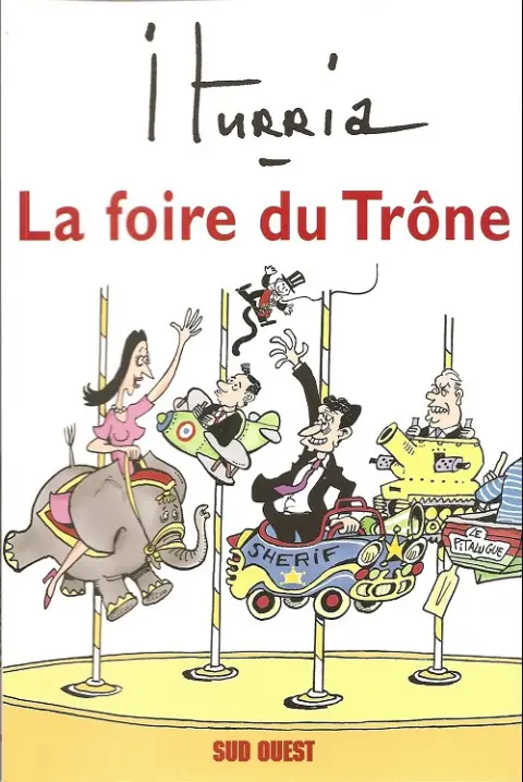 Iturria - Dessins Sud-Ouest Dessins 2005-2006 - La foire du trône