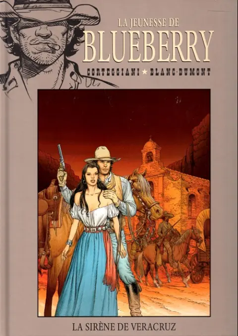 Blueberry La Collection Tome 44 La Sirène de Veracruz