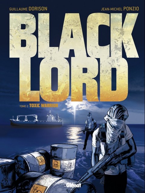 Couverture de l'album Black Lord Tome 2 Toxic warrior