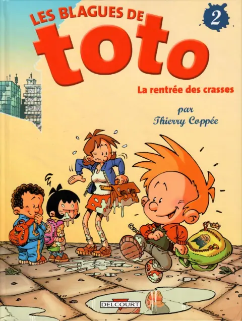Les Blagues de Toto Tome 2 La rentrée des crasses