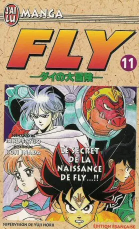 Fly Tome 11 Le Secret de la naissance de Fly... !!