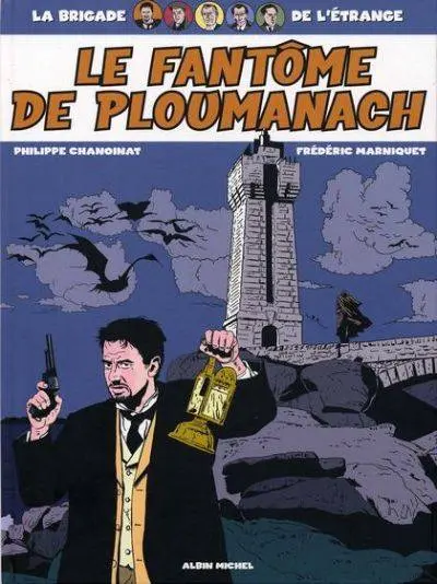 La Brigade de l'étrange Tome 1 Le fantôme de Ploumanach