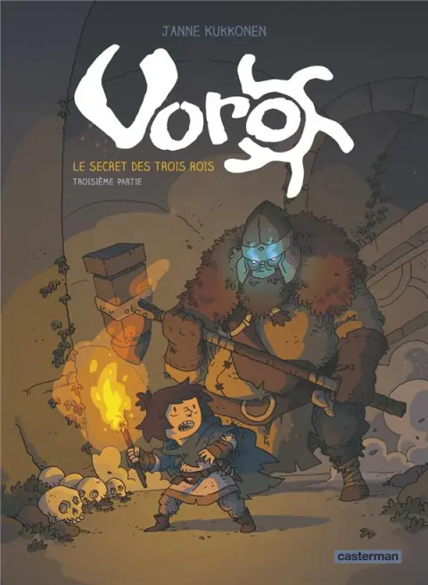 Voro 3 Le secret des trois rois - troisième partie