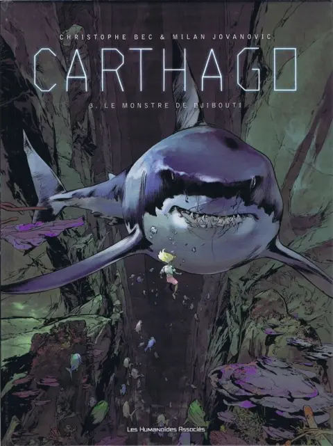 Carthago Tome 3 Le monstre de Djibouti