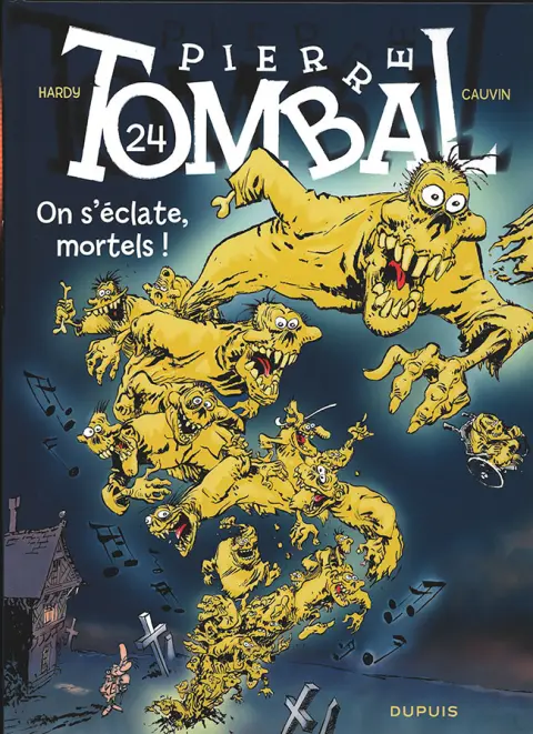Couverture de l'album Pierre Tombal Tome 24 On s'èclate mortel!
