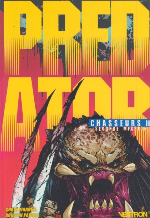 Couverture de l'album Predator : Chasseurs Tome 2 Seconde Mission