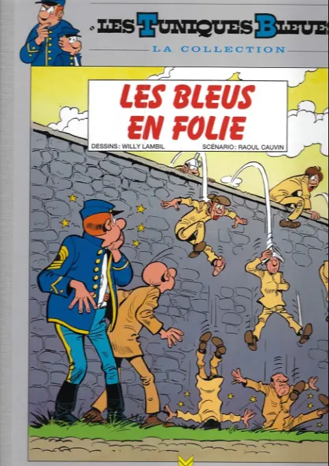 Les Tuniques Bleues La Collection (Hachette) Tome 26 Les bleus en folie